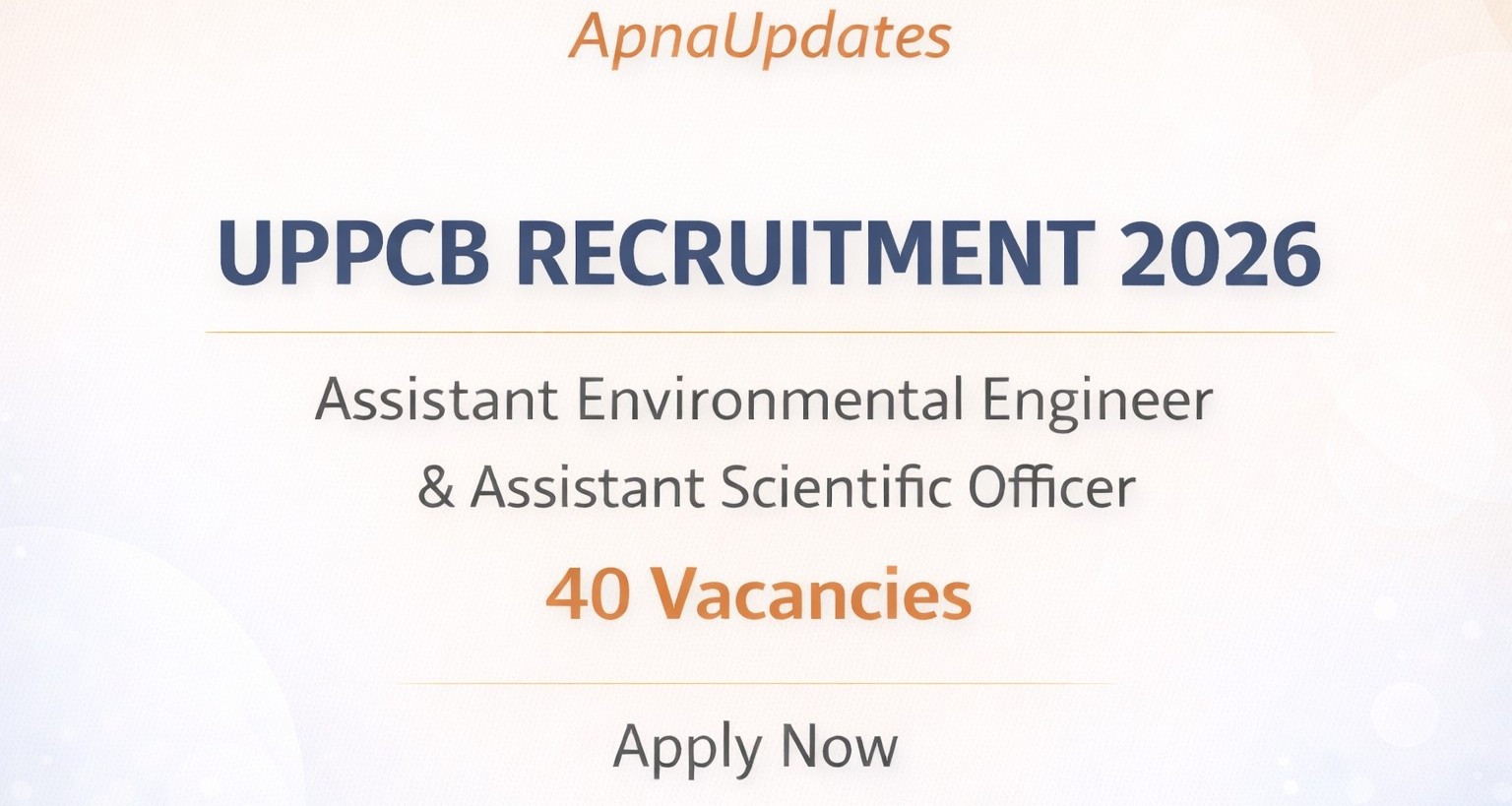 UP Pollution Control Board Recruitment 2026 Notification Out for 40 AEE & ASO Post |Apply Online | Salary ₹56,100+