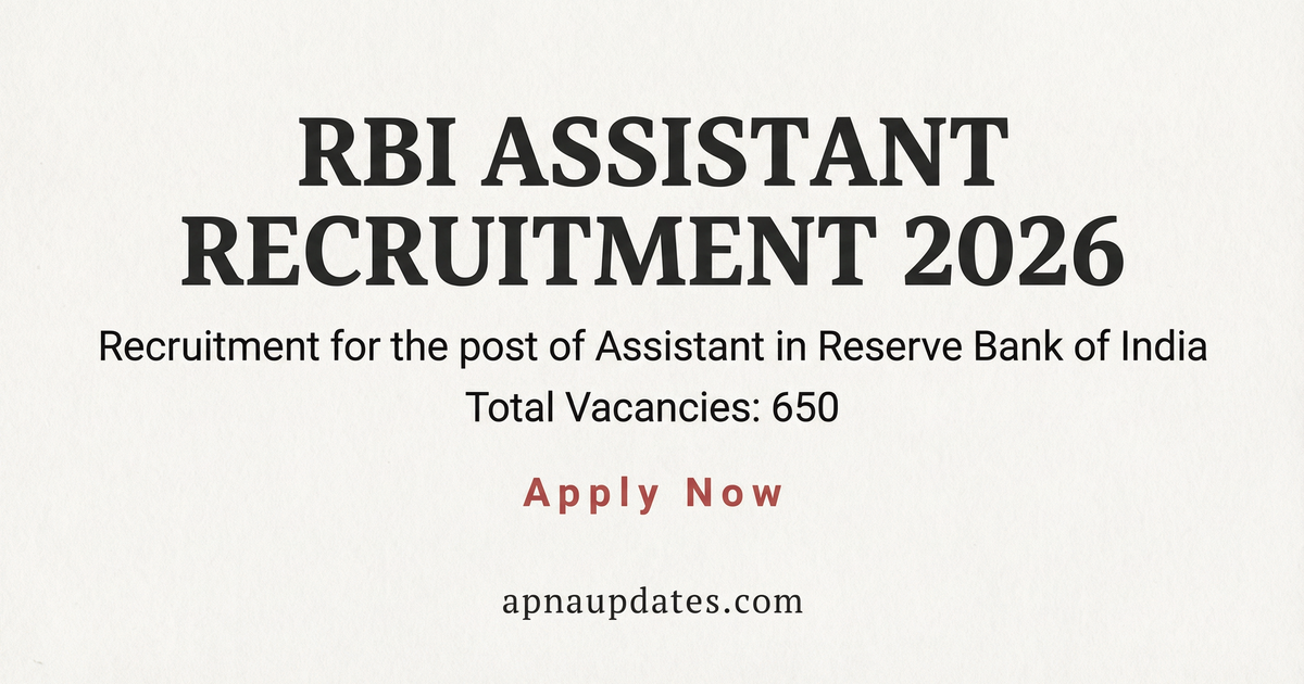 RBI Assistant Recruitment 2026 Notification Out for 650 Posts | Apply Online for Panel Year 2025