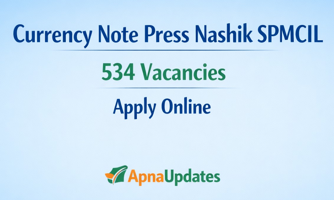 CNP Nashik SPMCIL Recruitment 2026 – Apply Online for 534 Junior Technician & Supervisor Posts